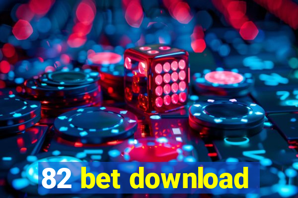 82 bet download